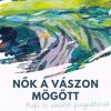 plakat kiallitas nok a vaszon mogott